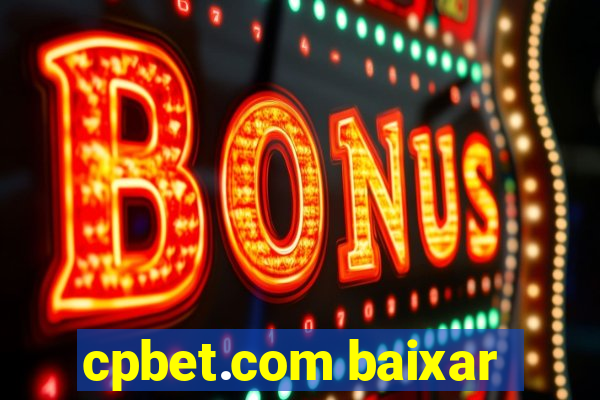 cpbet.com baixar